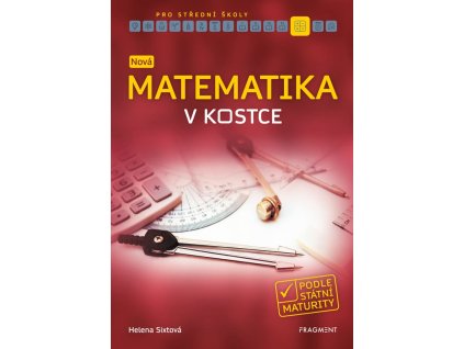 Nová matematika v kostce pro SŠ