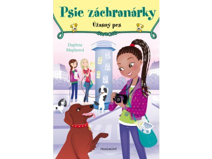 Psie záchranárky 3 - Úžasný pes
