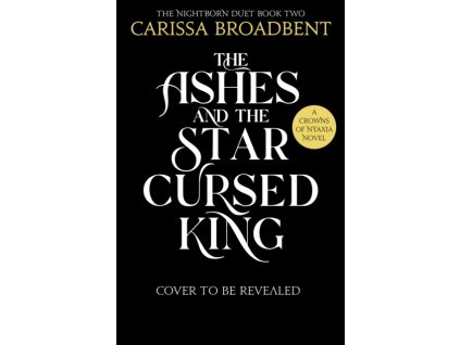 The Ashes and the Star-Cursed King
