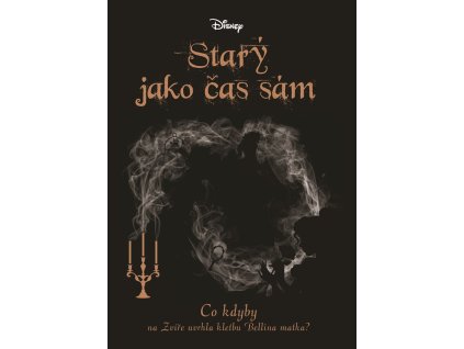 Disney - Co kdyby... Starý jako čas sám