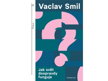 Jak svět doopravdy funguje