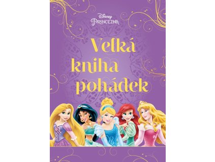 Princezna - Velká kniha pohádek