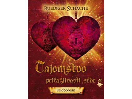 Tajomstvo príťažlivosti sŕdc – Oslobodenie