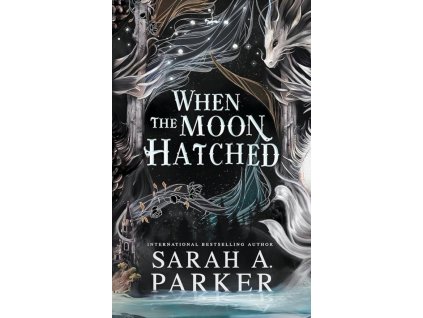 When the Moon Hatched