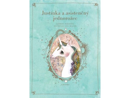 Justínka a asistenčný jednorožec