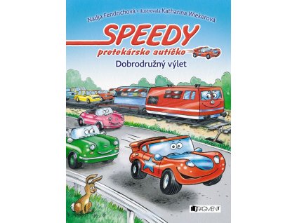 Speedy, pretekárske autíčko 4 – Dobrodružný výlet