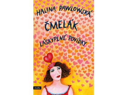 Čmelák - Láskyplné povídky