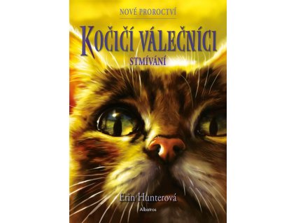 Kočičí válečníci: Nové proroctví (5) - Stmívání