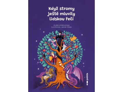 Když stromy ještě mluvily lidskou řečí
