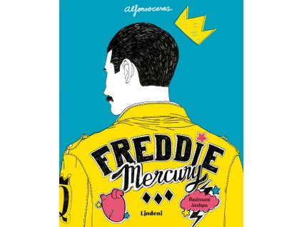 Freddie Mercury: Ilustrovaný životopis