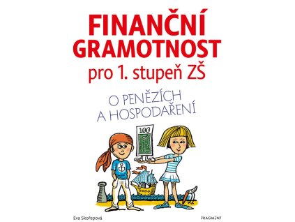 Finanční gramotnost pro 1. stupeň ZŠ