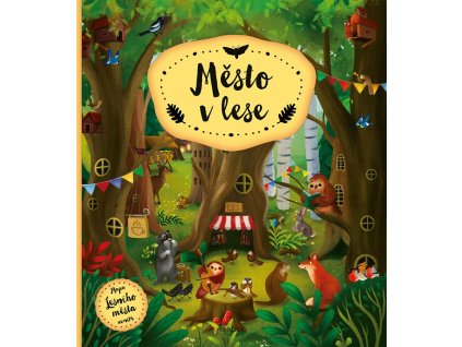 Město v lese
