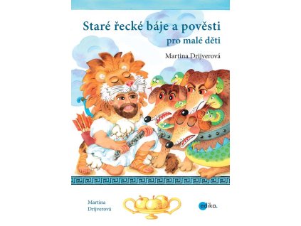 Staré řecké báje a pověsti pro malé děti