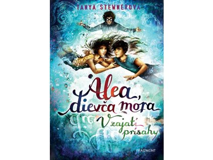 Alea, dievča mora 7 – V zajatí prísahy