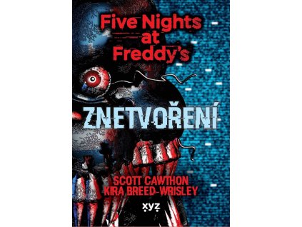 Five Nights at Freddy 2: Znetvoření