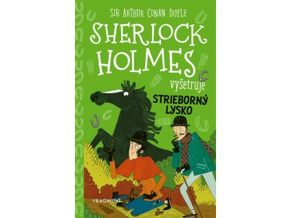 Sherlock Holmes vyšetruje: Strieborný lysko