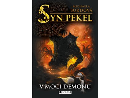 Syn pekel – V moci démonů