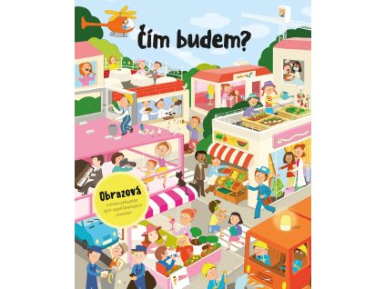 Čím budem?