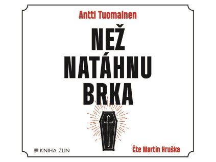 Než natáhnu brka (audiokniha)