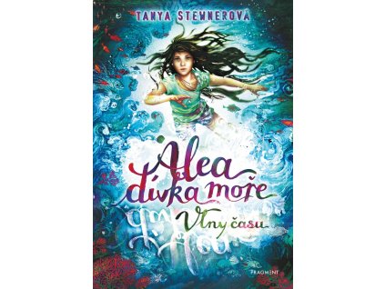 Alea - dívka moře: Vlny času