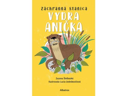 Záchranná stanica: Vydra Anička