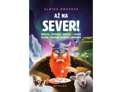 Až na sever!