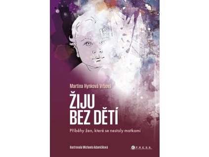Žiju bez dětí