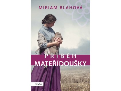 Příběh mateřídoušky