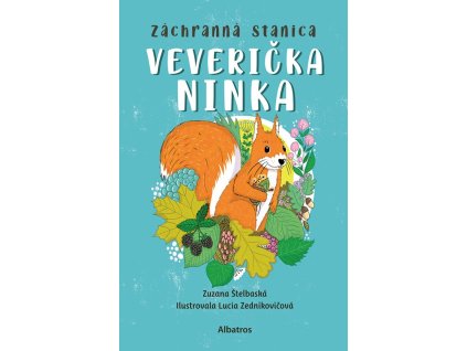 Záchranná stanica: Veverička Ninka