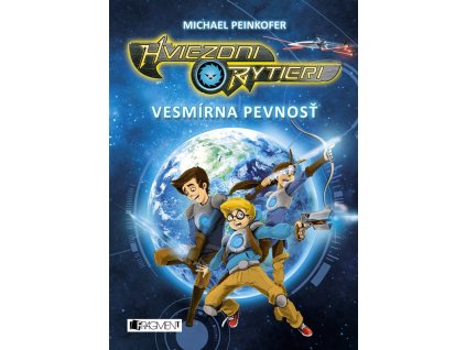 Hviezdni rytieri 1 – Vesmírna pevnosť