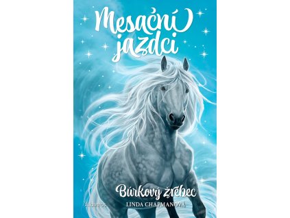 Mesační jazdci 2 Búrkový žrebec