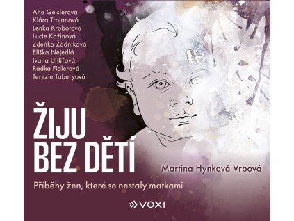 Žiju bez dětí (audiokniha)