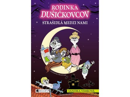 Rodinka Dušičkovcov alebo Strašidlá medzi nami
