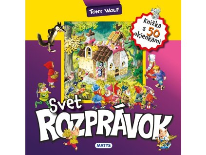 Knižka s okienkami: Svet rozprávok