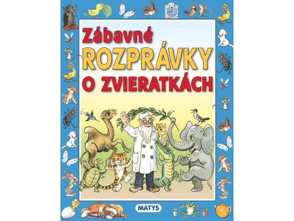 Zábavné rozprávky o zvieratkách