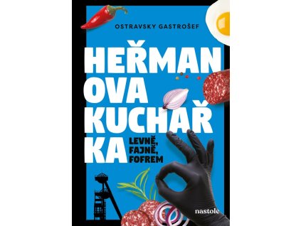 Heřmanova kuchařka - levně, fajně, fofrem