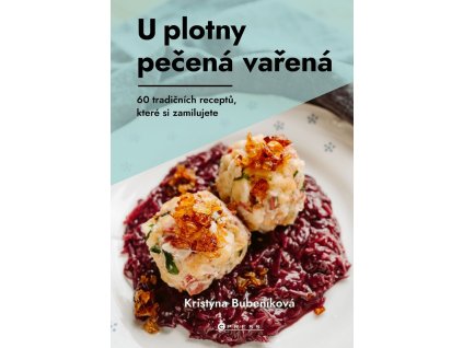 U plotny pečená vařená