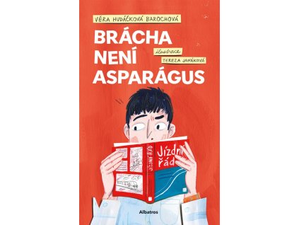 Brácha není asparágus