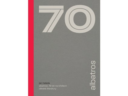 Albatros: 70 let na křídlech dětské literatury
