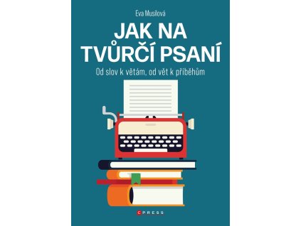 Jak na tvůrčí psaní