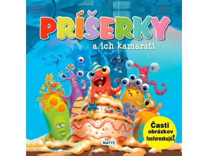 Príšerky a ich kamaráti