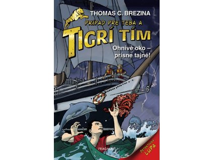 Tigrí tím - Ohnivé oko: Prísne tajné!