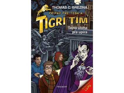 Tigrí tím - Tajná úloha pre upíra