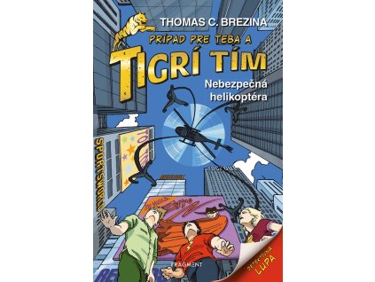 Tigrí tím - Nebezpečná helikoptéra