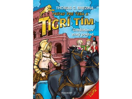 Tigrí tím – Gladiátorov zlatý poklad