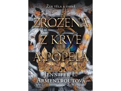 Zrozená z krve a popela