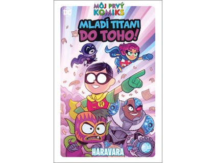MLADÍ TITANI, DO TOHO! Haravara
