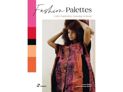 Fashion Palettes: Color Inspiration, Meaning and Mood