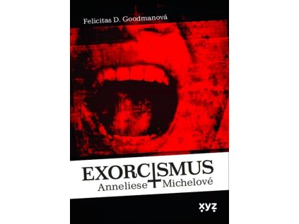 Exorcismus Anneliese Michelové
