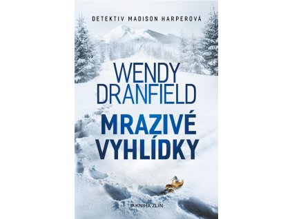 Mrazivé vyhlídky